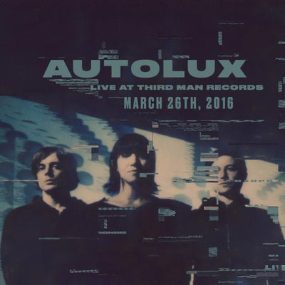 AUTOLUX Live at Third Man Records