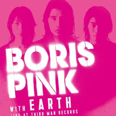 Boris + Earth Live at Third Man Records