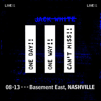 VAULT PRESALE TO JACK WHITE'S NEWLY ADDED SHOW IN NASHVILLE!