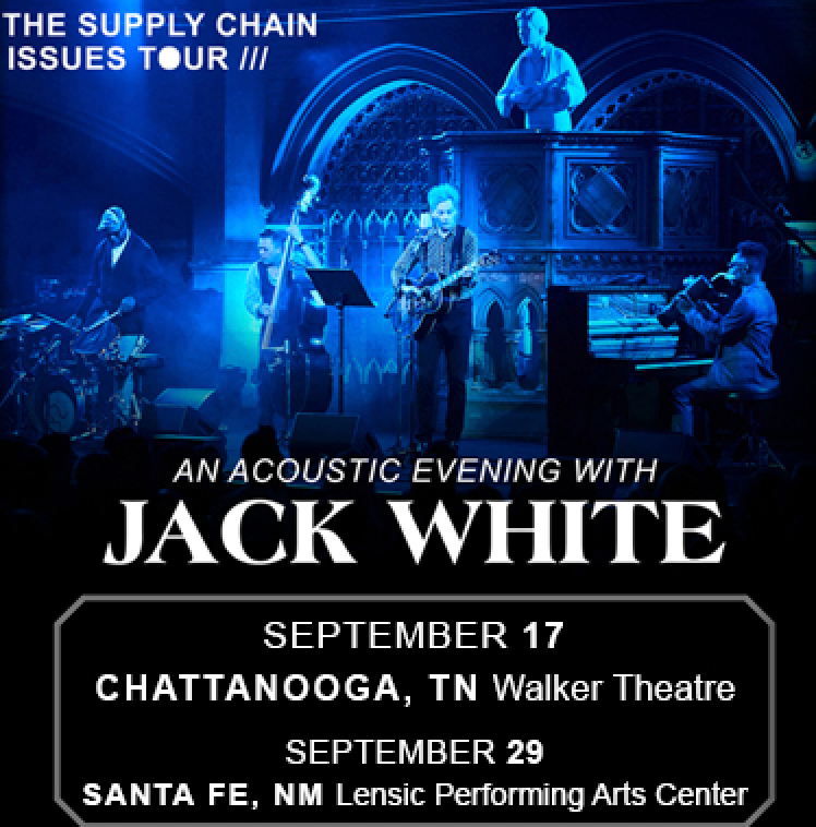 VAULT PRESALE FOR TWO ACOUSTIC JACK WHITE SHOWS