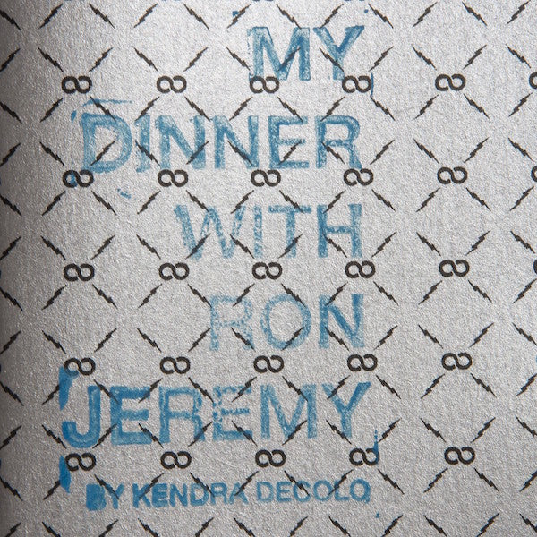 Announcement: Kendra DeColo’s My Dinner with Ron Jeremy SPECIAL EDITION