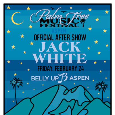 VAULT PRESALE FOR JACK WHITE'S ASPEN AFTER SHOW