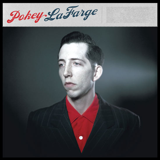 Pokey LaFarge Pre-Order
