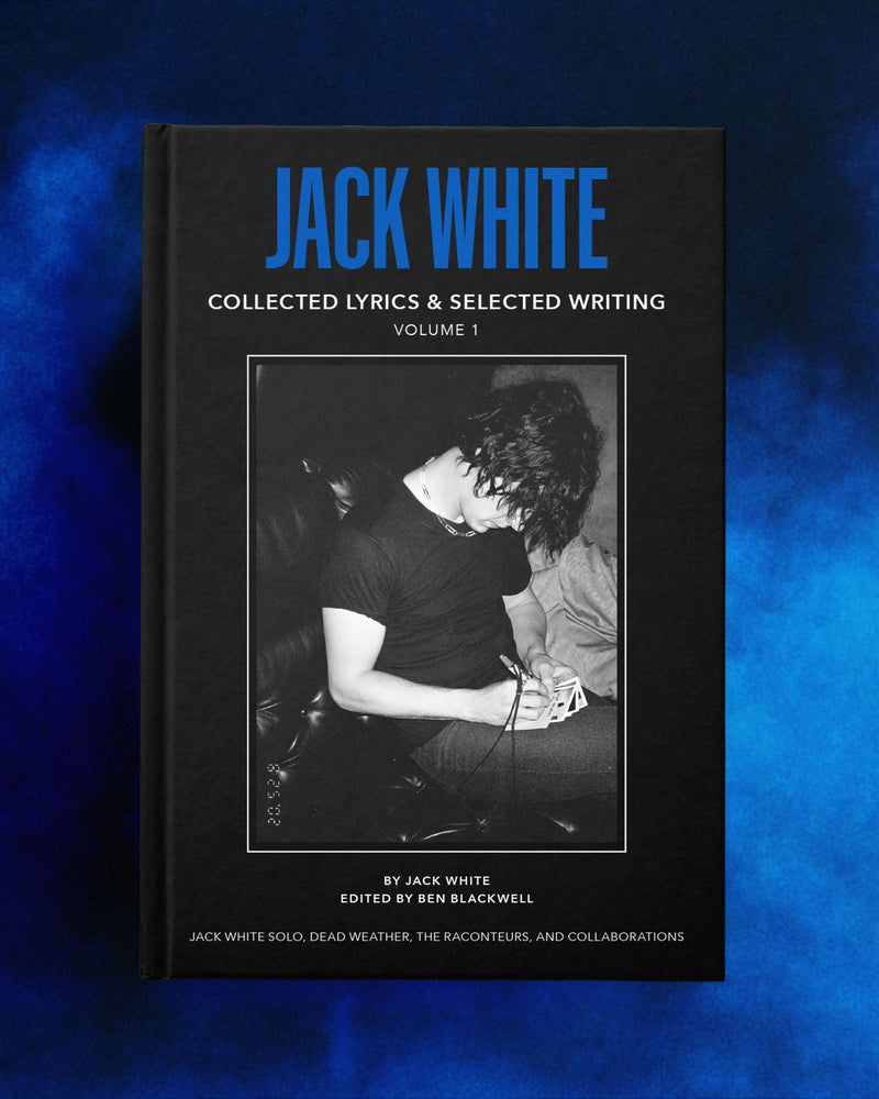 Jack White Announces Collected Lyrics and Selected Writing Volume 1