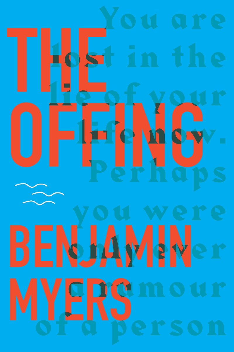 THE OFFING, IS AVAILABLE TODAY FROM BOOKSTORES EVERYWHERE