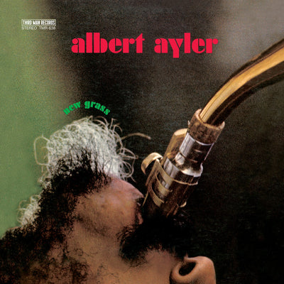THIRD MAN RECORDS TO REISSUE ALBERT AYLER'S GROUNDBREAKING 1969 ALBUM NEW GRASS