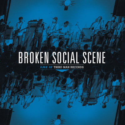 Broken Social Scene: Live At Third Man Records Out Digitally Today!