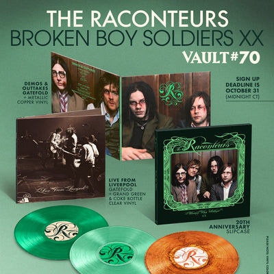 INTRODUCING VAULT PACKAGE #70: THE RACONTEURS BROKEN BOY SOLDIERS XX