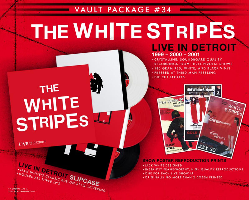 Introducing... VAULT PACKAGE #34 THE WHITE STRIPES LIVE IN DETROIT 1999-2000-2001
