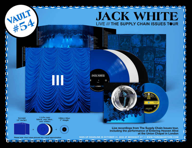 INTRODUCING VAULT PACKAGE #54: Jack White Live "The Supply Chain Issues Tour"