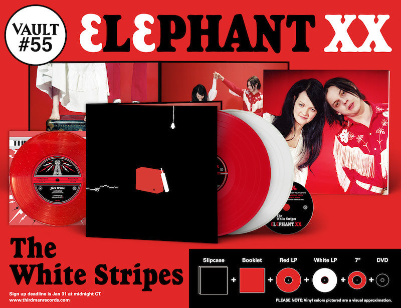 INTRODUCING VAULT PACKAGE #55: THE WHITE STRIPES "ELEPHANT XX"