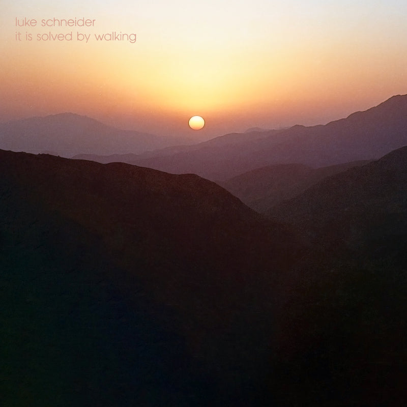 LUKE SCHNEIDER ANNOUNCES IT IS SOLVED BY WALKING EP, OUT DIGITALLY ON THIRD MAN RECORDS JULY 21ST