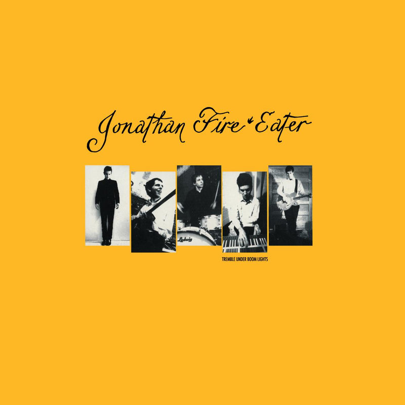 INFLUENTIAL NYC ROCKERS JONATHAN FIRE*EATER TO REISSUE EXPANDED EDITION OF SEMINAL TREMBLE UNDER BOOM LIGHTS EP