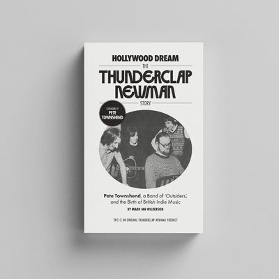 Hollywood Dream: The Thunderclap Newman Story