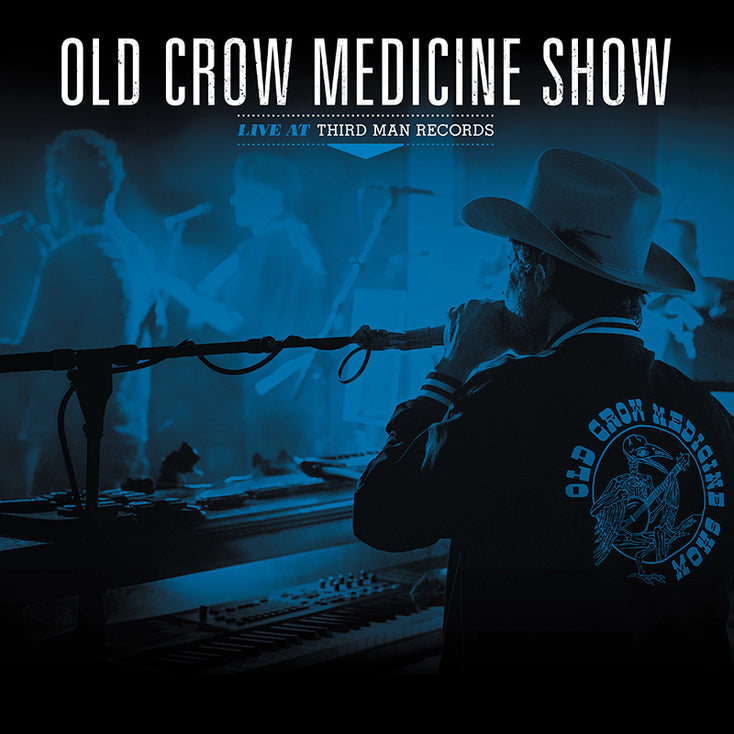 Old Crow Medicine Show: Live at Third Man Records