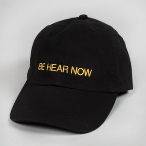 Be Hear Now Hat