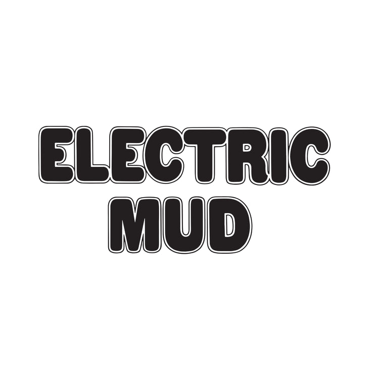 Electric Mud