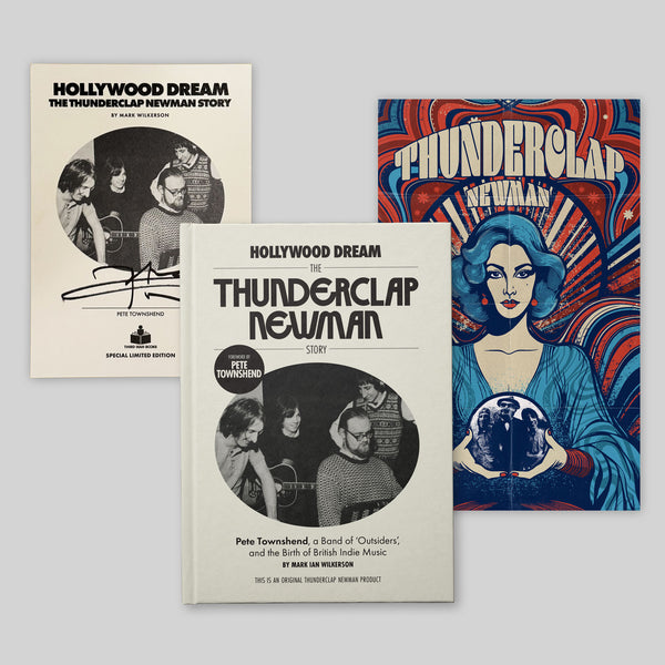 Hollywood Dream: The Thunderclap Newman Story (Hardcover, Signed - Pete  Townshend & Mark Wilkerson - Limited Edition)