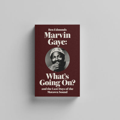 What's Going On? and the Last Days of the Motown Sound
