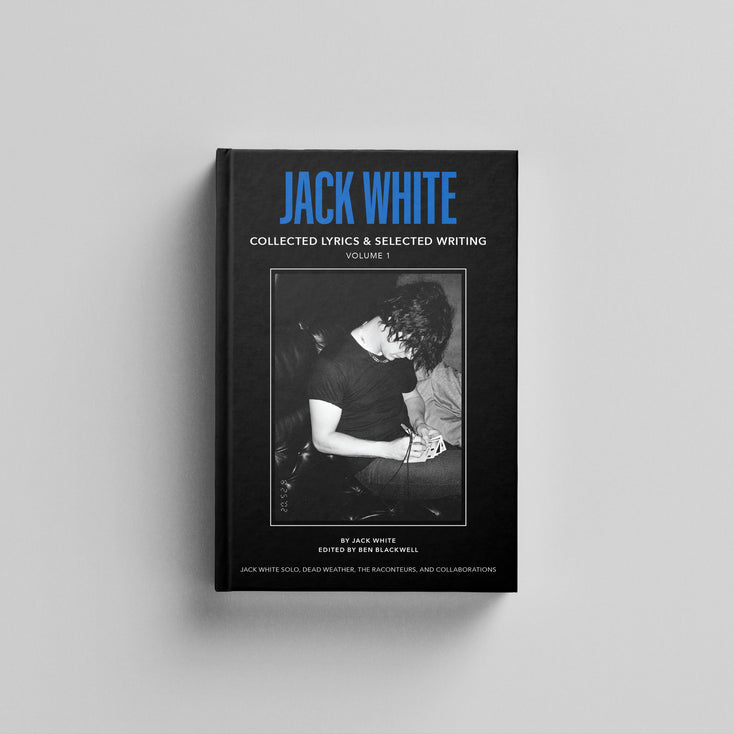 Jack White Collected Lyrics and Selected Writing Vol 1 Standard Edition
