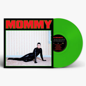 Mommy (Limited Edition Living Dead Green Vinyl)