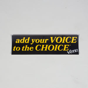 "Add Your Voice" Bumper Sticker