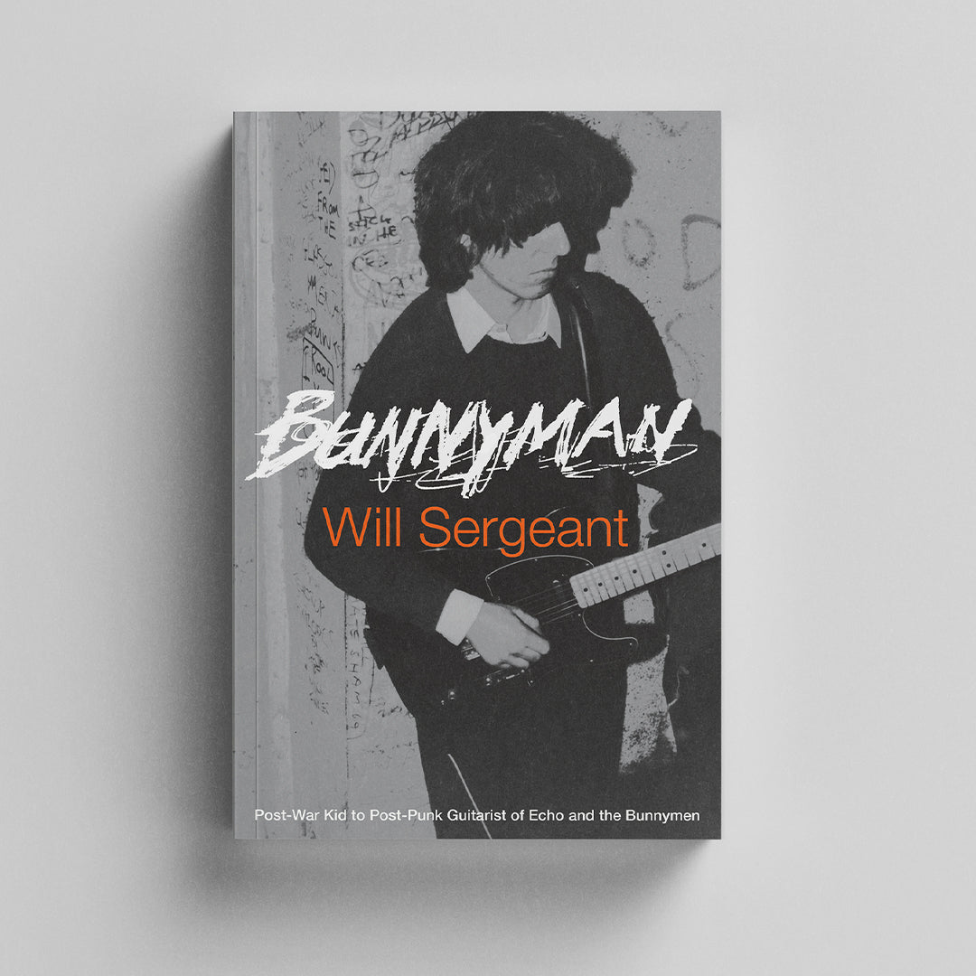 Bunnyman: Post-War Kid to Post-Punk Guitarist of Echo and the Bunnymen