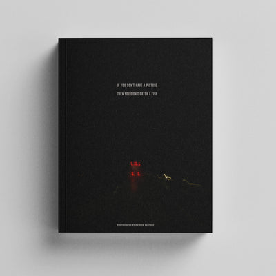 If You Don't Have A Picture Then You Didn't Catch A Fish