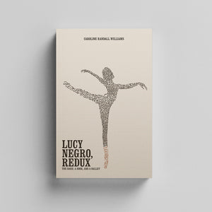 Lucy Negro, Redux