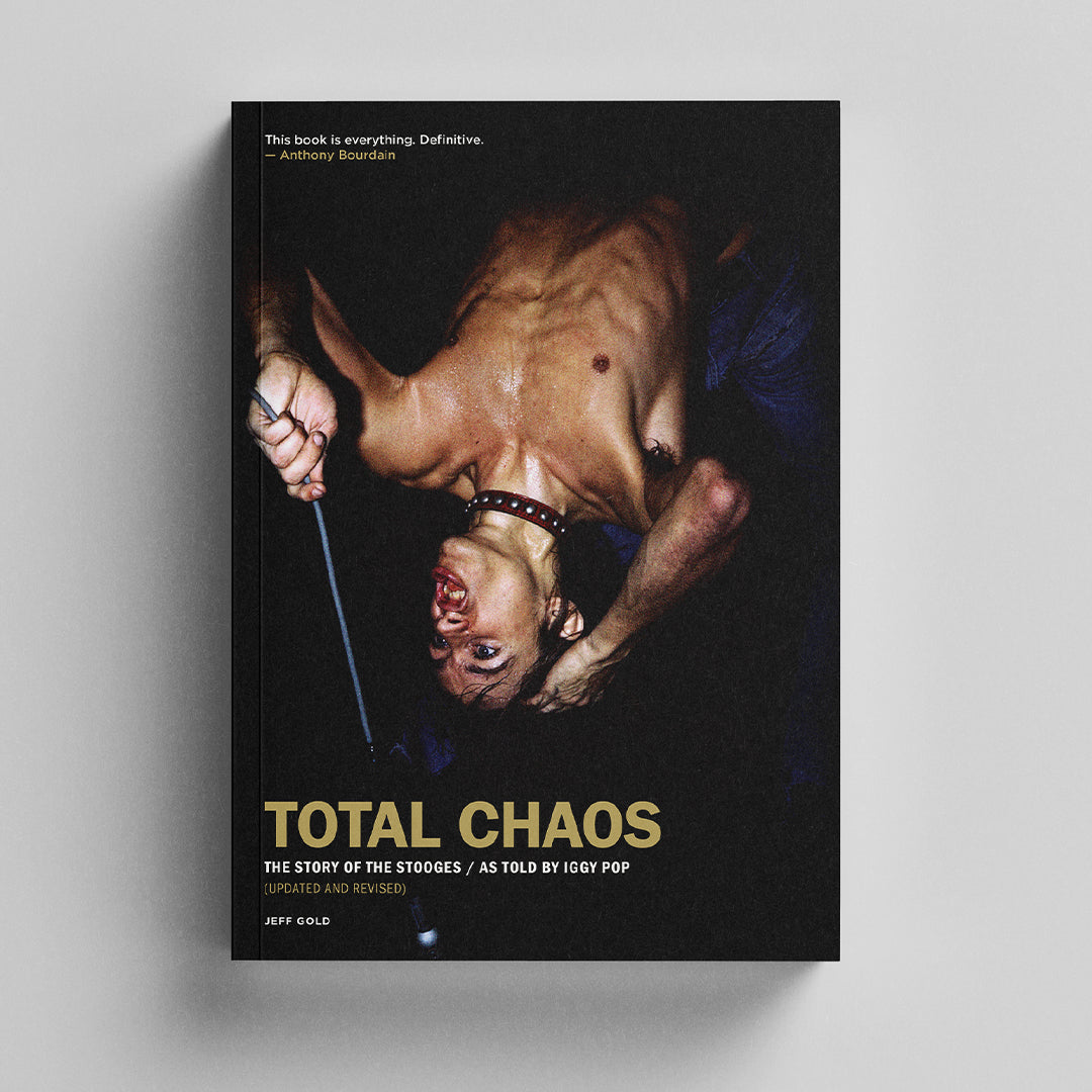 TOTAL CHAOS: The Story of the Stooges / As Told by Iggy Pop (NEW UPDATED AND REVISED PAPERBACK)