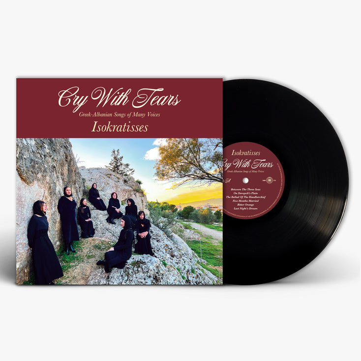 Cry With Tears: Greek-Albanian Songs of Many Voices