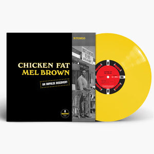Chicken Fat (Limited Edition Yellow Vinyl)