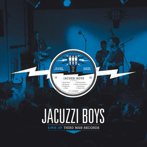 Jacuzzi Boys Live at Third Man Records (Limited Edition Black & Blue Vinyl)