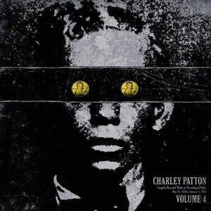 Charley Patton Volume 4