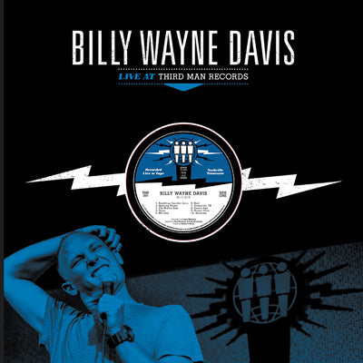 Billy Wayne Davis Live at Third Man Records (Limited Edition Black & Blue Vinyl)