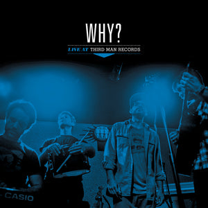 WHY?: Live at Third Man Records (Limited Edition Black & Blue Vinyl)
